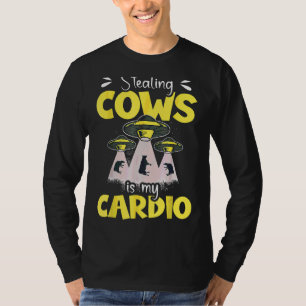 Kühe stehlen ist meine Cardio Alien Space Ufo Abdu T-Shirt