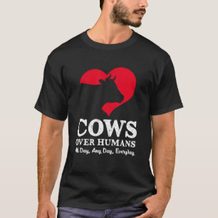 Kühe über Menschen Kuhbauer Kuh T-Shirt