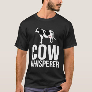 Kuhflüsterer Landwirtschaft Färse T-Shirt