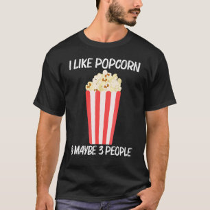 Kühles Popcorn Für Männer Frauen Süß Buttrig Salzi T-Shirt