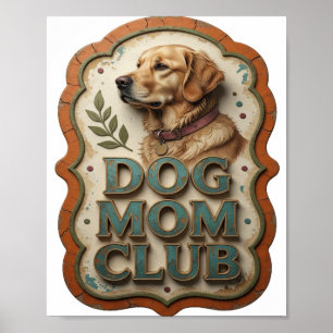 Kühles Türkis DOG MOM CLUB Künstlerisches Motiv Poster