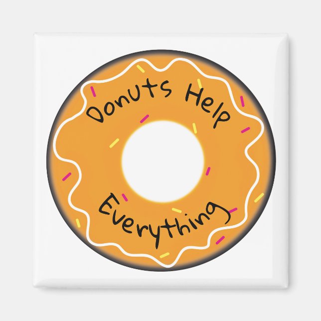 Kühlschrank Magnet Donuts hilft alles (Vorne)