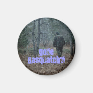 Kühlschrankmagnet Message Fun Trackin Gone Sasquat Magnet