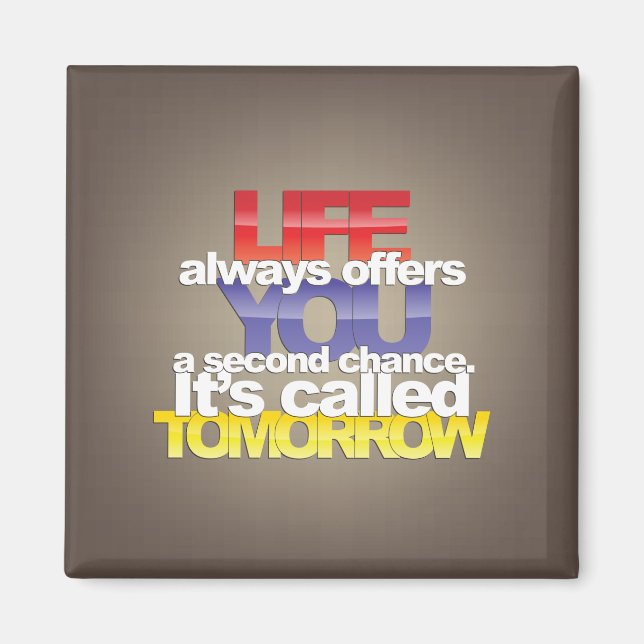 Kühlschrankmagnet mit inspirierenden Zitaten Magnet (Vorne)