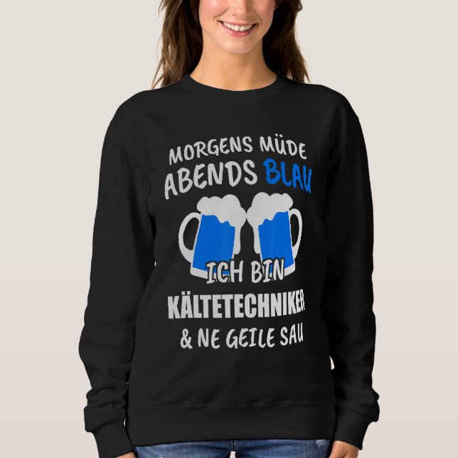 Kühltechnik Klimaanlagen Kühlschrank Sweatshirt (Vorderseite)