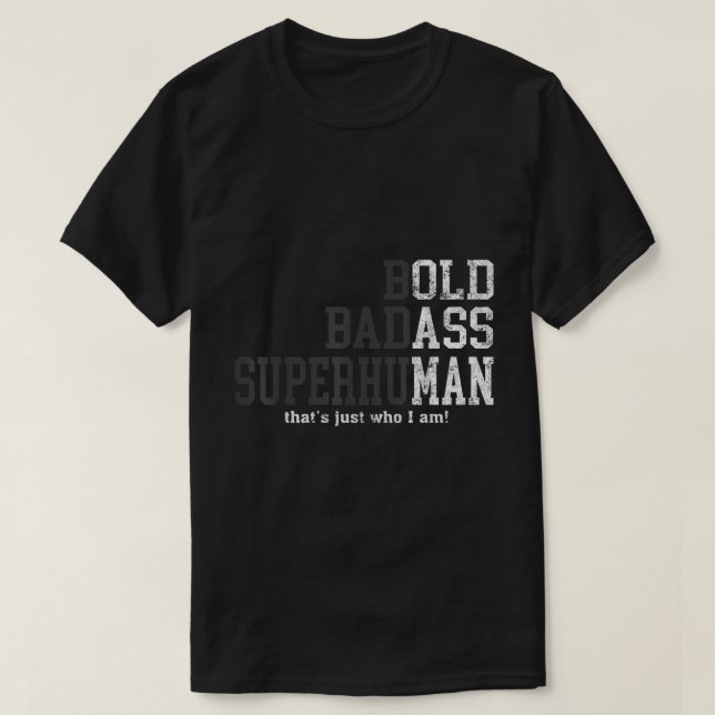 Kühne Superhuman Statement-Kunst T-Shirt (Design vorne)