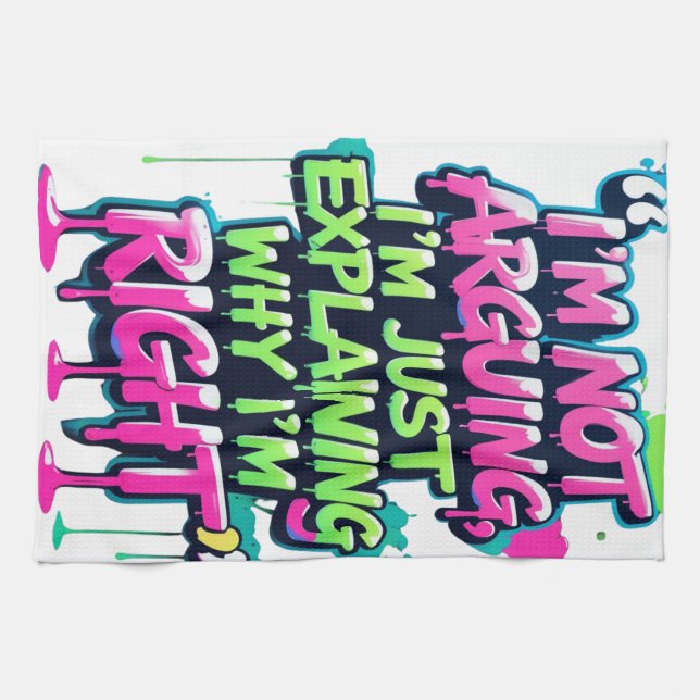 Kühnes Zitat Neon Graffiti Design Geschirrtuch (Horizontal)
