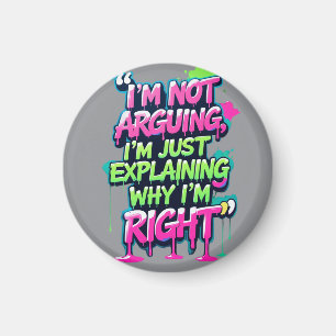 Kühnes Zitat Neon Graffiti Design Magnet