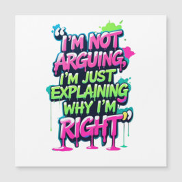 Kühnes Zitat Neon Graffiti Design Magnetkarte