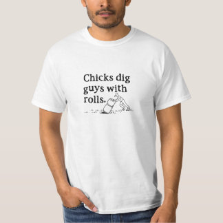 Küken-Grabungs-Typen mit Rolls T-Shirt