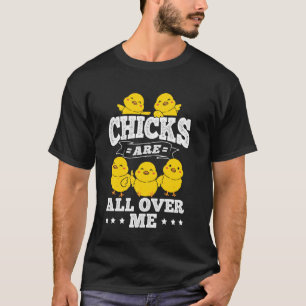 KÜKEN SIND ÜBERALL AUF MIR Ostern Lustiges Küken T-Shirt