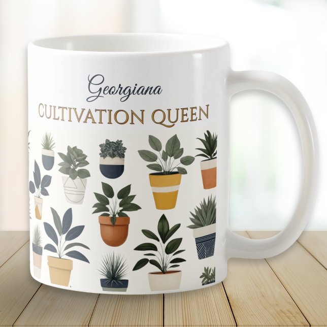 Kultivierung der Königin Pflanze Gartenarbeit Kaffeetasse (A chic mug with 'Cultivation Theme words, personalized name and pattern of green plants in pots)