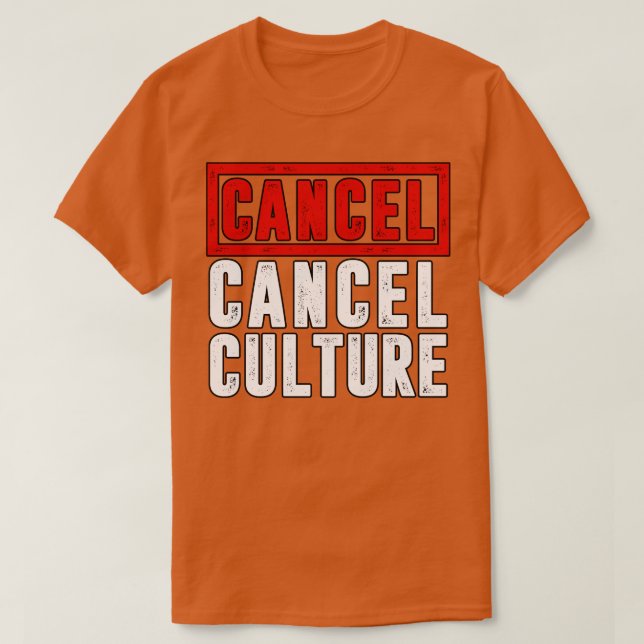 Kultur abbrechen T-Shirt (Design vorne)