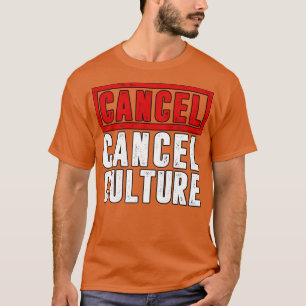 Kultur abbrechen T-Shirt