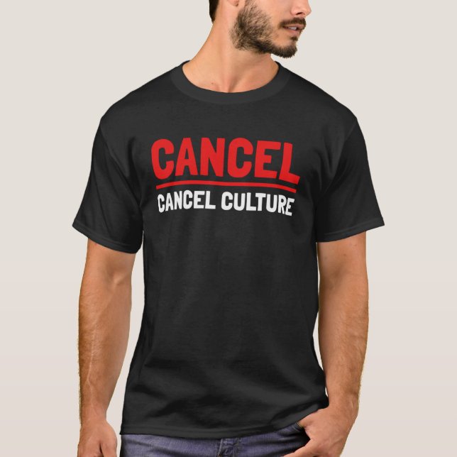 Kultur abbrechen T-Shirt (Vorderseite)