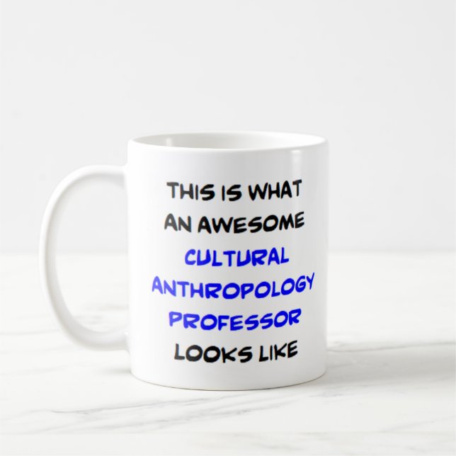 Kulturprofessor für Anthropologie, phantastisch Kaffeetasse (Links)