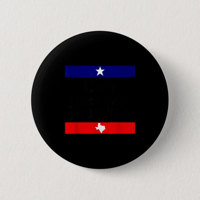 Kümmere dich nicht um trans Kinder Texas Stolz Sch Button (Vorderseite)