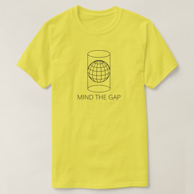 Kümmern Sie sich um Gap (zylinderförmige T-Shirt (Design vorne)
