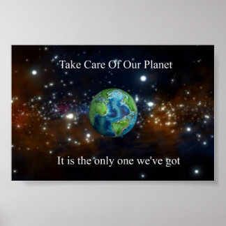 Kümmern Sie sich um unseren Planeten Poster