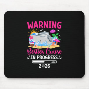 Kumpel-Kreuzfahrt im Gange 2026 Beste Freundin C Mousepad