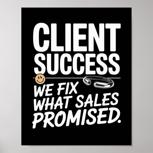 Kundenerfolg - Wir reparieren das, was der Verkauf Poster (Vorne)