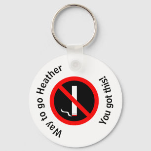 Kundenspezifische Beendigung des Rauchens Glückwun Schlüsselanhänger