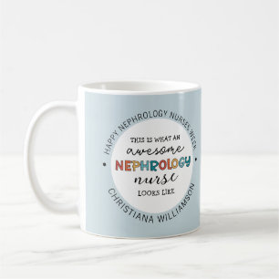 Kundenspezifische Funny Nephrology Nurses Week Wer Kaffeetasse