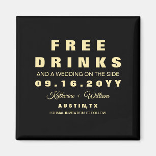 Kundenspezifische lustige freie Getränke Save the Magnet