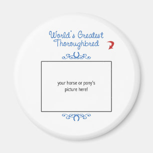 Kundenspezifisches Foto! Weltbester Thoroughbred Magnet