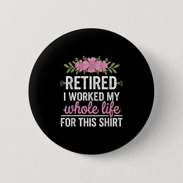 Kündigungsart für Frauen Großmutter Mama Retiree R Button (Vorderseite)