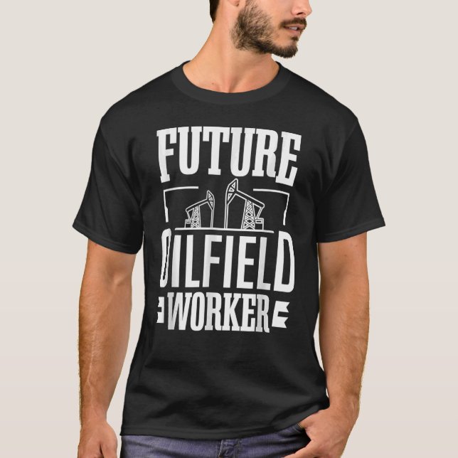 Künftige Arbeit im Ölfeld - Öl-Rig-Mineralölindust T-Shirt (Vorderseite)