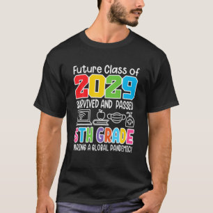 Künftige Klasse 2029 I Abschluss I Fünfte 5 T-Shirt