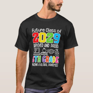 Künftige Klasse 2029 I Abschluss I Fünfte 5 T-Shirt