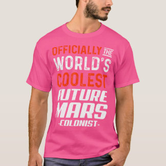 Künftige Mars Kolonist offiziell lustige Astronomi T-Shirt