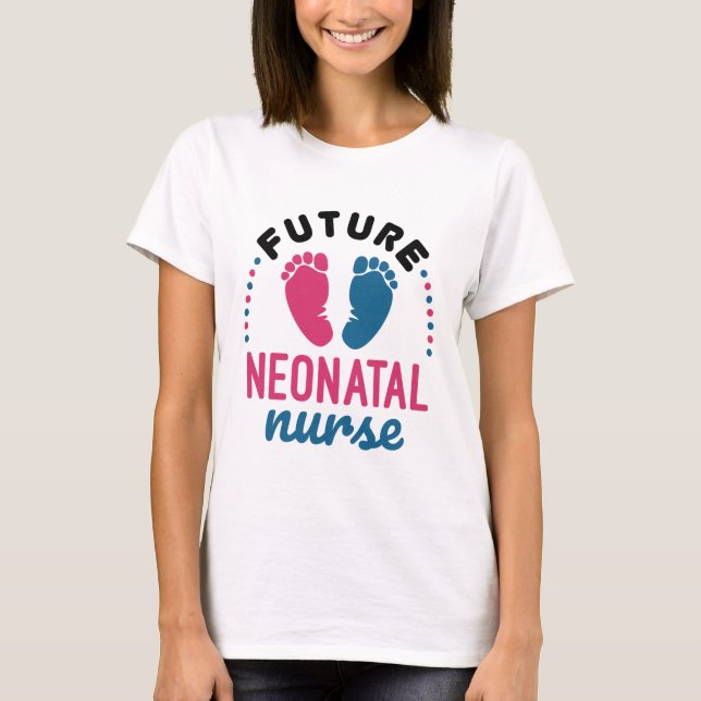 Künftige neonatale Krankenpflege Preemie NICU-Kran T-Shirt (Vorderseite)