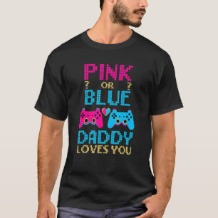 Künftige Vater Rosa oder Blue Daddy Lieben Sie Ges T-Shirt