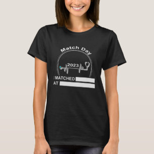 Künftiger Doctor Match Day 2023 Ärztliche Präsiden T-Shirt