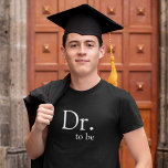 Künftiger Doktorand Medizinischer Abschluss T-Shirt<br><div class="desc">Ein cooler T - Shirt für alle zukünftigen Ärzte.</div>