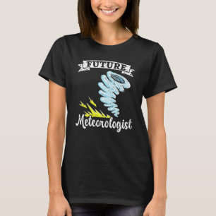 Künftiger Meteorologe Meteorologie Tornado Storm W T-Shirt