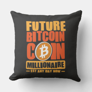 Künftiger Millionär von BITCOIN, jeden Tag Kissen