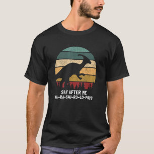 Künftiger Paläontologe und Parasaurolophus 1 T-Shirt