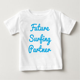 Künftiger Surfpartner Baby T-shirt