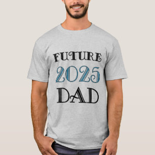 Künftiger Vater 2025 T-Shirt
