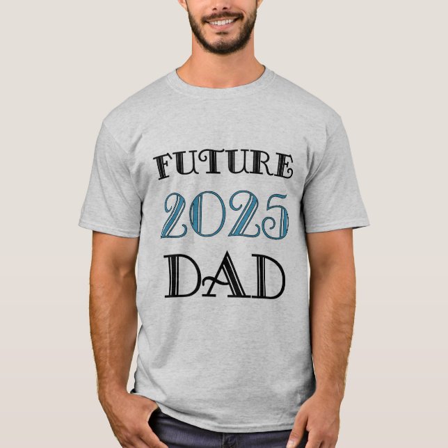 Künftiger Vater 2025 T-Shirt (Vorderseite)