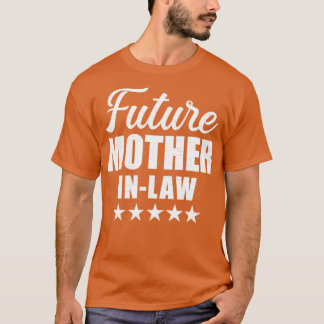 Künftiges Mutterrecht für Hochzeit und Verlobung T-Shirt