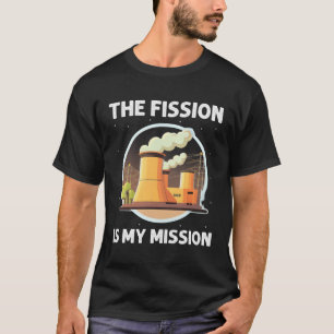 Künftiges Zitat von Nuklearen Ingenieuren und Atom T-Shirt