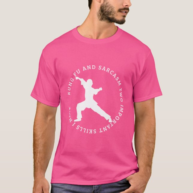 Kung Fu und Sarcasm Funny Kung Fu T-Shirt (Vorderseite)