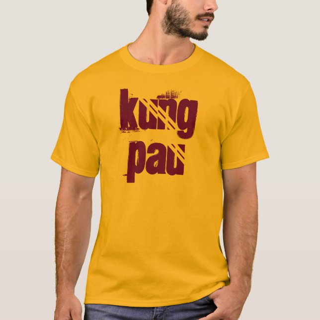 Kung Pau T-Shirt (Vorderseite)