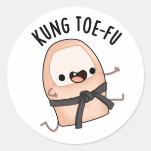 Kung Toe-fu Funny Big Toe Pun Runder Aufkleber