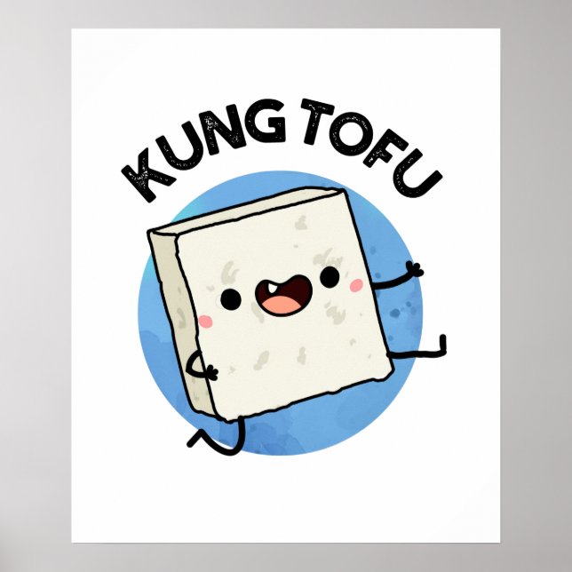 Kung Tofu Funny Food Tofu Pub Poster (Vorne)